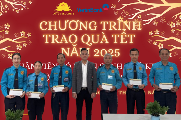 TẾT ẤM ÁP NGHĨA TÌNH – HOA SEN TRAO YÊU THƯƠNG ĐẾN NHÂN VIÊN BẢO VỆ